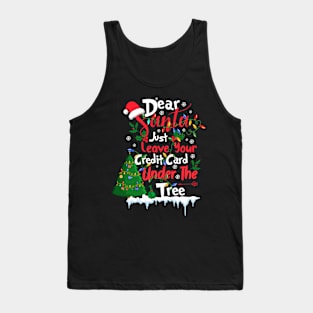 Dear Santa... Tank Top